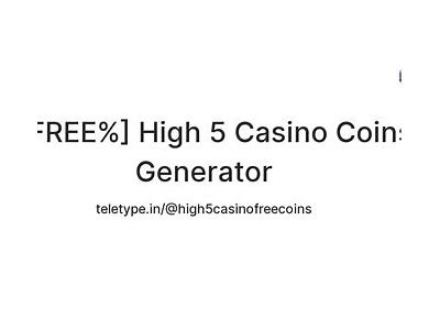 Discover the Best Ways to Claim High 5 Casino Free Coins and Boost Your Gameplay