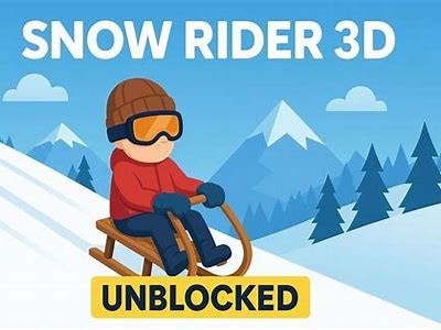 Explore Snow Rider Unblocked Games World for Endless Fun and Adventure Online
